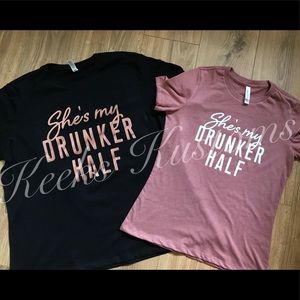 She’s my drunker half shirt